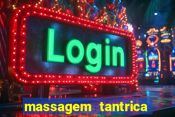 massagem tantrica em porto alegre